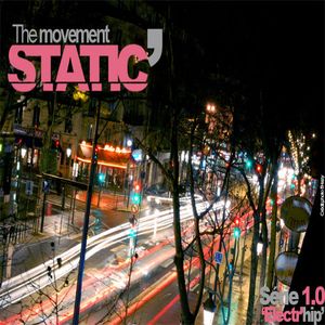 Static' The Movement Serie 1.0 - "Electr'hip"