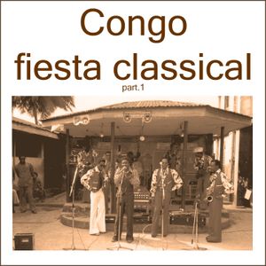 Congo Fiesta Classical, pt. I