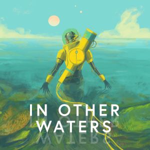 In Other Waters (Original Soundtrack) (OST)