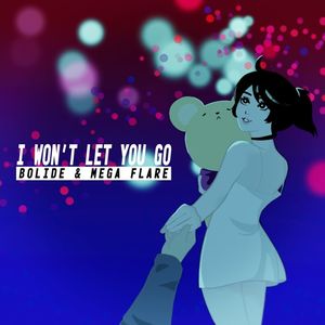 I Won't Let You Go (Single)