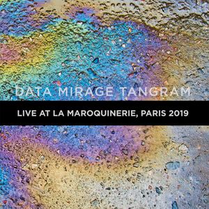 DATA MIRAGE TANGRAM (Live at La Maroquinerie, Paris 2019) (Live)