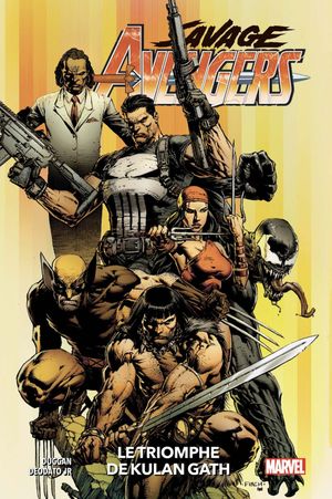 Le triomphe de Kulan Gath - Savage Avengers, tome 1