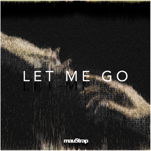 Let Me Go (Single)