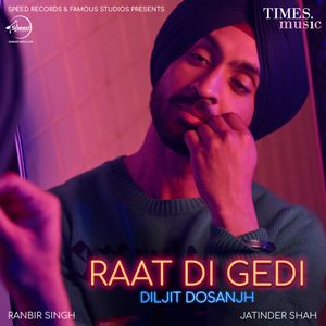 Raat Di Gedi (Single)