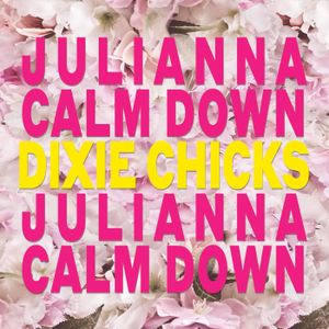 Julianna Calm Down (Single)