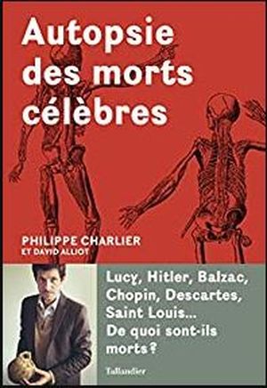 Autopsie des morts célèbres