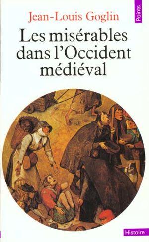 les misérables dans l'occident médiéval