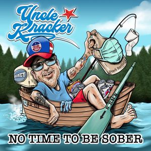 No Time to Be Sober (Single)