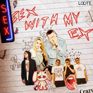 Sex with My Ex (Single)