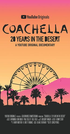 Coachella : 20 Years in the Desert