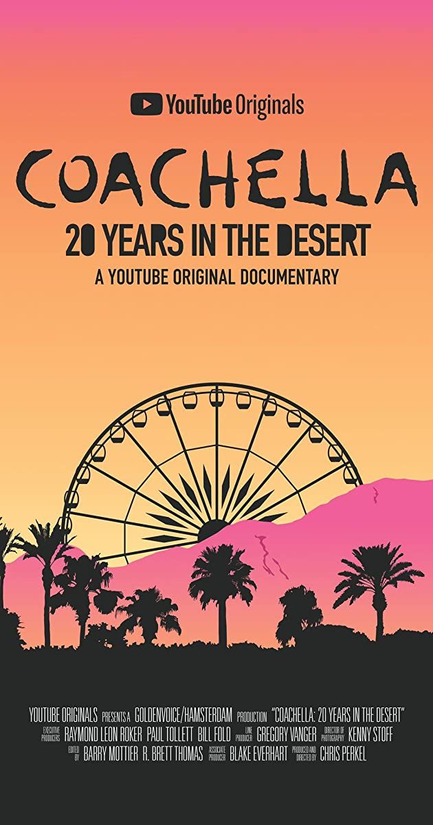 Coachella 20 Years in the Desert Documentaire (2020)