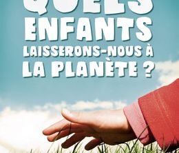 image-https://media.senscritique.com/media/000019353293/0/quels_enfants_laisserons_nous_a_la_planete.jpg