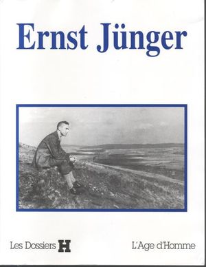 Dossier H : Ernst Jünger