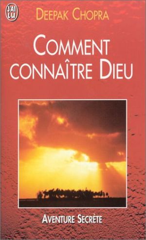 Comment connaître Dieu