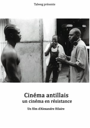 Cinéma antillais, un cinéma en résistance