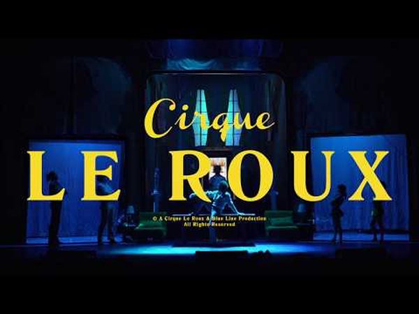 Cirque Le Roux : La Nuit du cerf