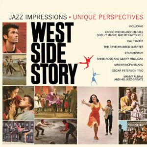 West Side Story - Jazz Impressions / Unique Perspectives