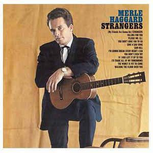Strangers / Swinging Doors and the Bottle Let Me Down