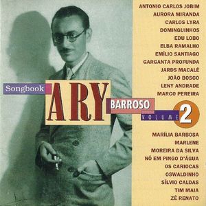 Ary Barroso Songbook, Volume 2