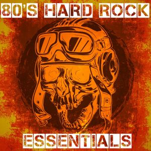80’s Hard Rock Essentials