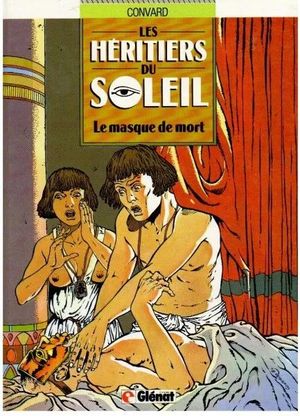 Le Masque de la mort - Les Héritiers du soleil, tome 1