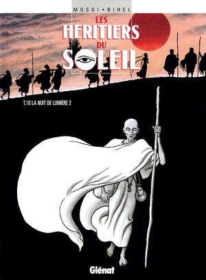 La Nuit de lumière 2 - Les Héritiers du soleil, tome 10