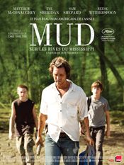Affiche Mud : Sur les rives du Mississippi Affiche Mud : Sur les rives du Mississippi