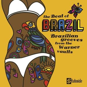 The Beat Of Brazil: Brazilian Grooves From The Warner Vaults