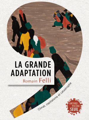 La Grande Adaptation