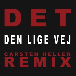 Den lige vej (Carsten Heller remix)