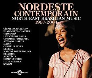 Nordeste contemporain (1997-2004)