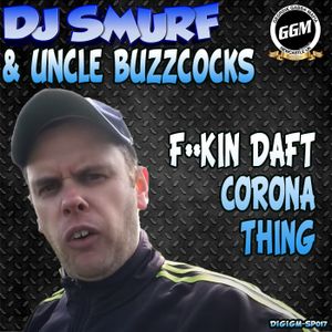 F**ckin Daft Corona Thing (Single)