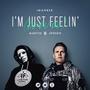 I’m Just Feelin’ (Du Du Du) (Single)