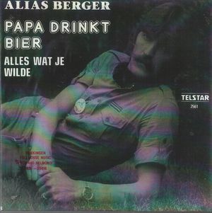 Papa drinkt bier / Alles wat je wilde (Single)