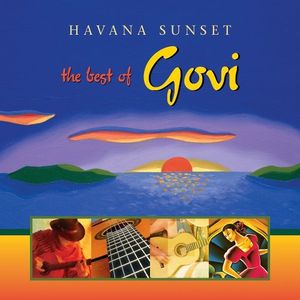 Havana Sunset: The Best of Govi
