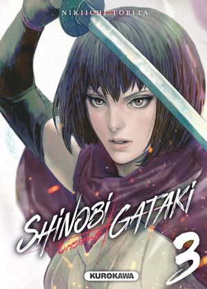 Shinobi Gataki, tome 3