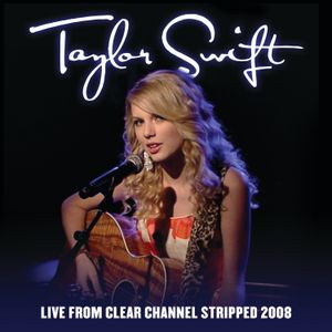 Live from Clear Channel Stripped 2008 (Live)