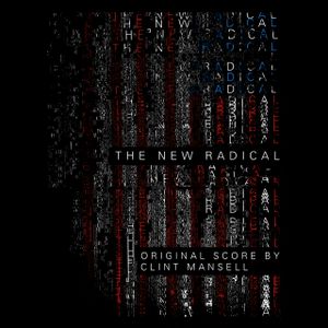 The New Radical: Original Motion Picture Soundtrack (OST)