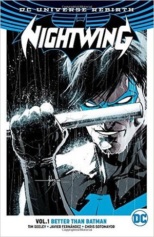 Better than Batman - Nightwing (Rebirth) Vol 4