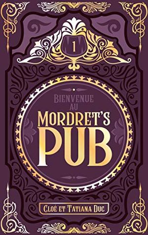 Bienvenue au Mordret's Pub