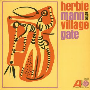 Herbie Mann at the Village Gate (Live)