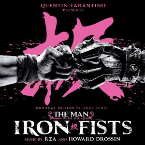 The Man With the Iron Fists: Original Motion Picture Score (OST)