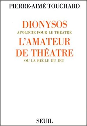 Dionysos - L'Amateur de théâtre ou la règle du jeu
