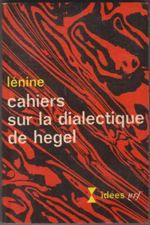Cahiers sur la dialectique de Hegel