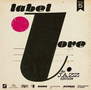 Label Love Vol. 5: The Jazz Edition