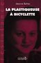 La Plastiqueuse à bicyclette