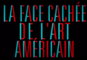 La face cachée de l’art américain