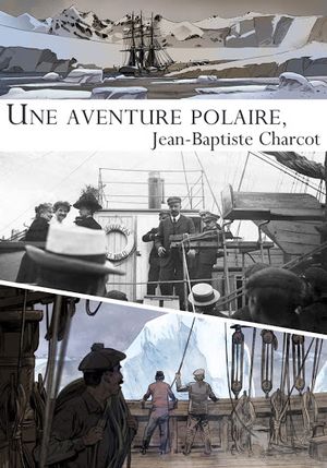 Une aventure polaire - Jean-Baptiste Charcot