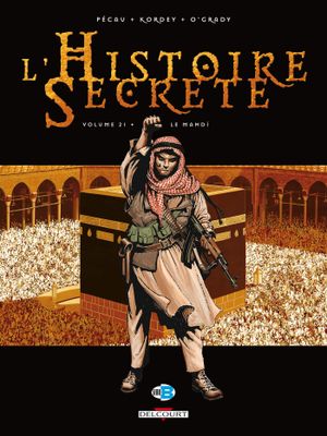 Le Mahdi - L'Histoire secrète, tome 21