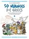 50 nuances de Grecs, tome 1